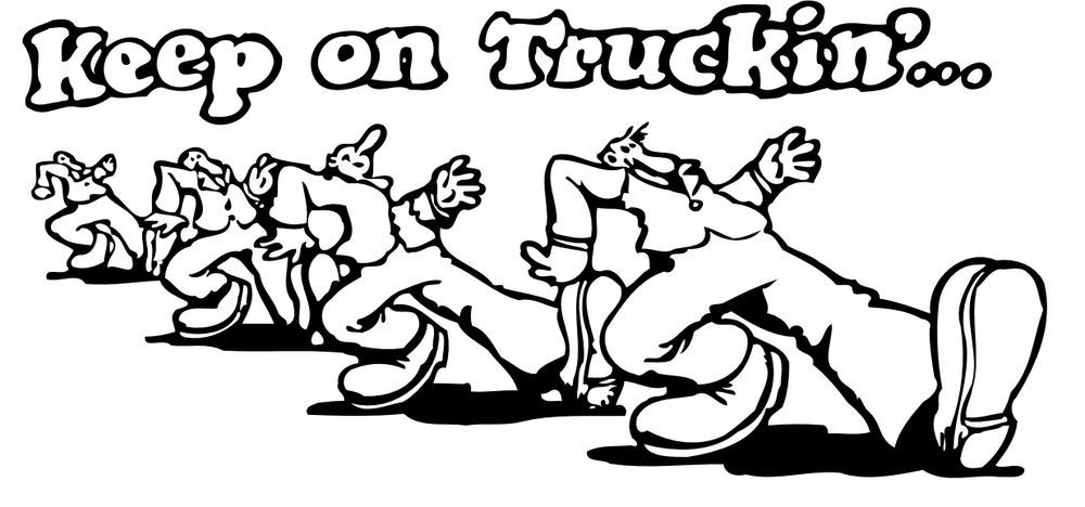 Keep on truckin. Keep on Truckin шрифт. Keep on Trucking Sticker.