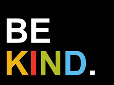 Be kind..