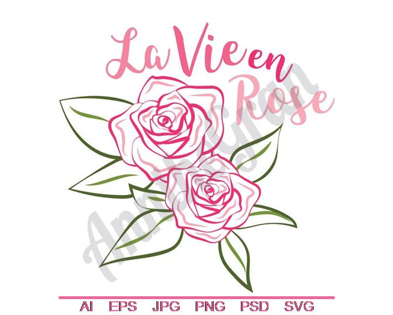 La Vie En Rose.