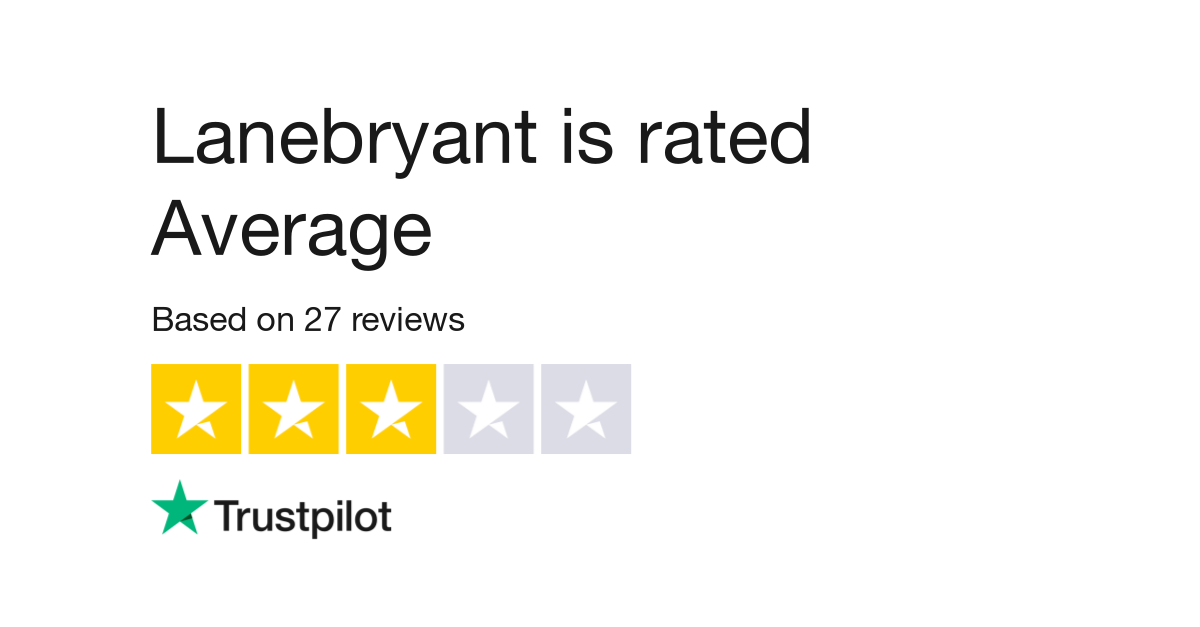 Lanebryant Reviews.
