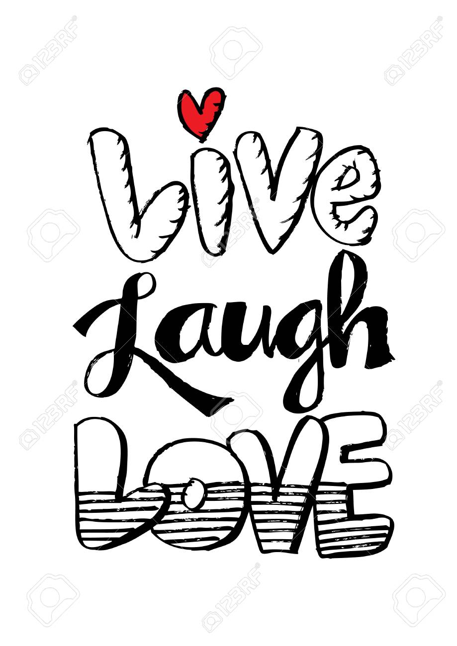 Live Laugh Love Hand Lettered Words.