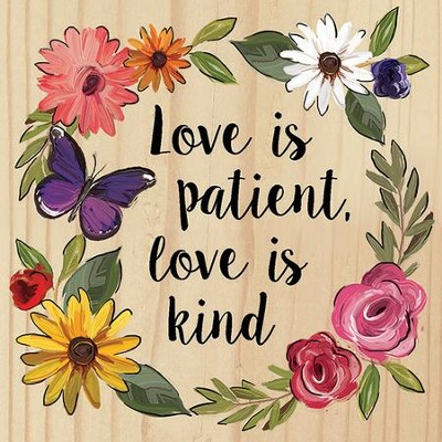 Love Is Patient Coaster.
