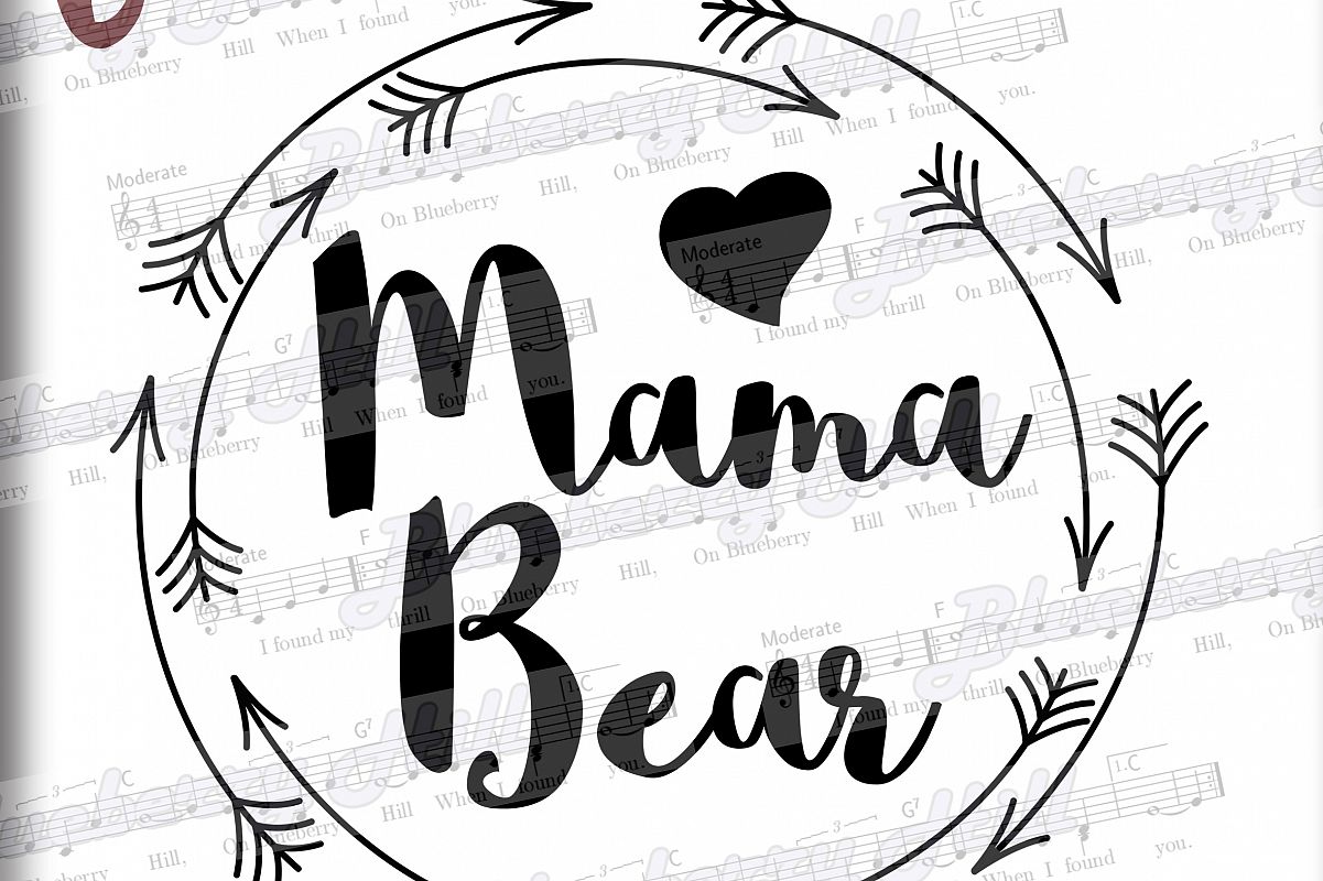 Mama bear SVG Mothers Day svg digital.