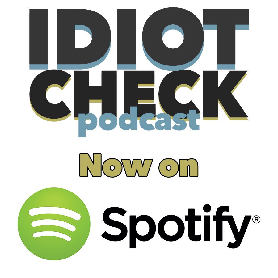Idiot Check Podcast (@idiotcheckfm).