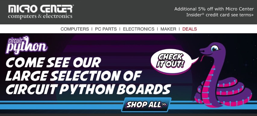 CircuitPython snakes its way to Micro Center! @microcenter.