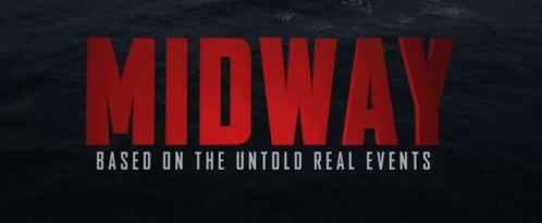 Midway Based On The Untold Real Events Midway Logo GIF.