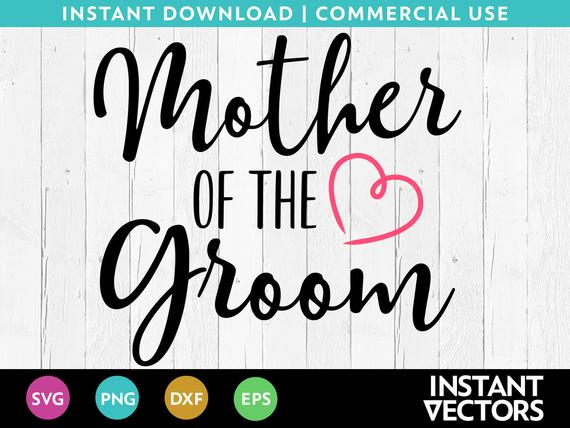 Free Free Mother Of The Groom Svg Free 636 SVG PNG EPS DXF File