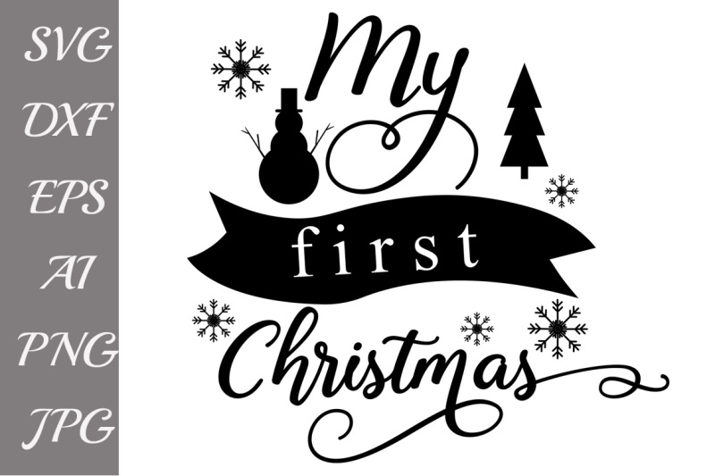 Free My first Christmas Svg, BABY CHRISTMAS SVG, Christmas.