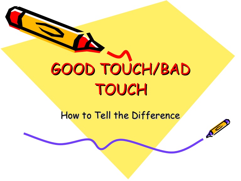 Good touch bad touch ppt.