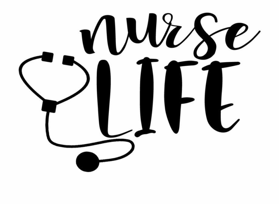 Nurse Life Free Svg Download Free Svg Quotes.