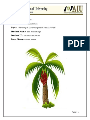 Final Thesis Advantage & Disadvantage of Oil Palm in WNBP.