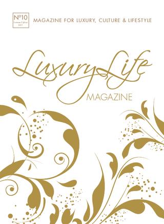 Luxury Life MAGAZINE by Luxury Life MAGAZINE GmbH.