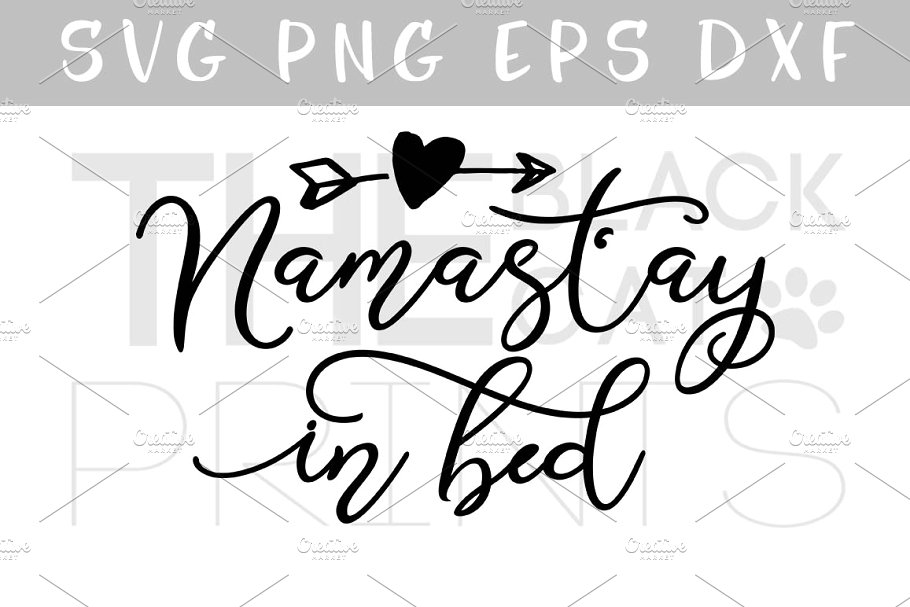 Namastay in bed SVG DXF PNG EPS.