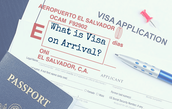 What is Visa on Arrival?.
