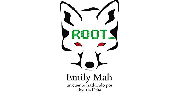 Amazon.com: Root (Spanish Edition) eBook: Emily Mah, Beatriz.