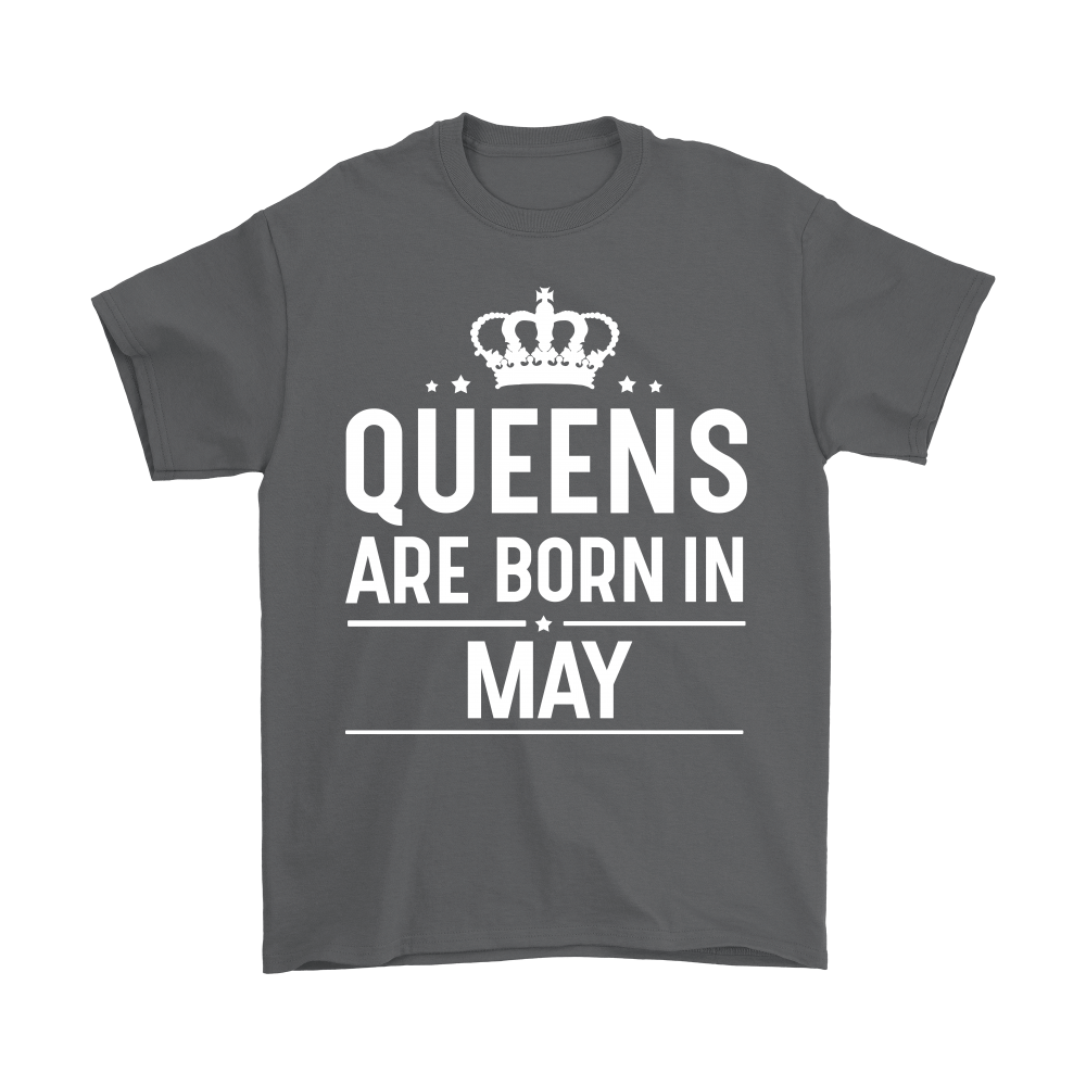 Queens Are Born In May Shirts.