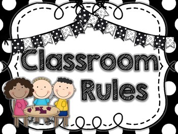 Classroom Rules.