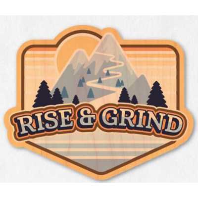 Dust City Designs Rise And Grind Sticker.