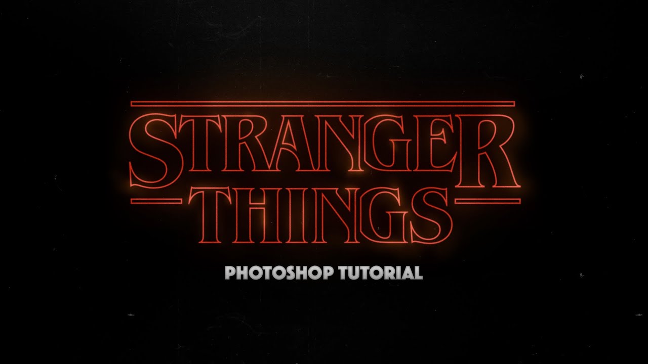Stranger Things Logo Photoshop Tutorial.