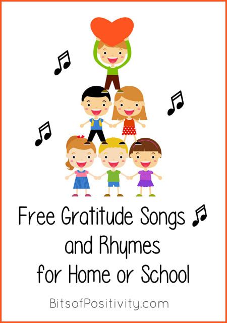 Free Gratitude Songs and Rhymes for Home or School.
