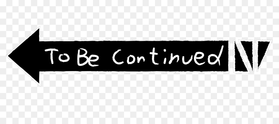To Be Continued Png & Free To Be Continued.png Transparent.