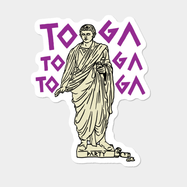 Toga Party! Sticker By Jirobevis Design By Humans.