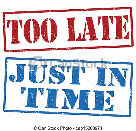 Vectors Illustration of Too late and just in time stamps.