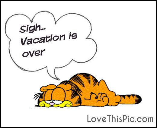 Sigh Vacation Is Over quotes quote garfield vacation quotes.