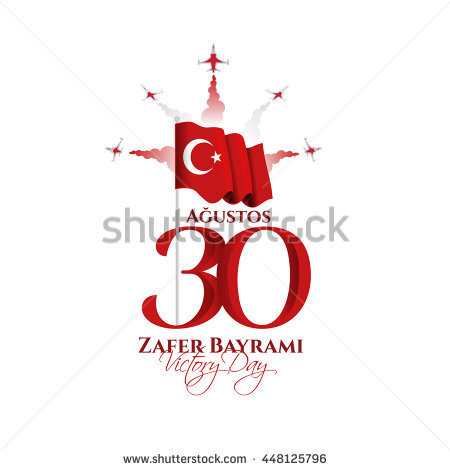 Vector Illustration 30 August Zafer Bayrami Victory Day Turkey.