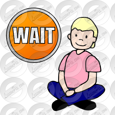 Wait download. Wait рисунок. Wait рисунки для детей. Wait Flashcard. Картинки для детей wait for.