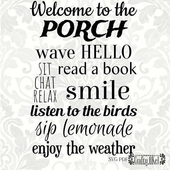 Welcome to the porch (SVG, PDF, Digital File Vector Graphic.