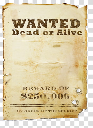 American frontier Wanted poster Western United States.