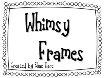 Whimsy Frames Clip Art.