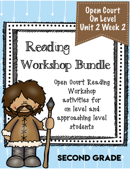Second Grade Open Court Reading Workshop Bundle Unit 2.