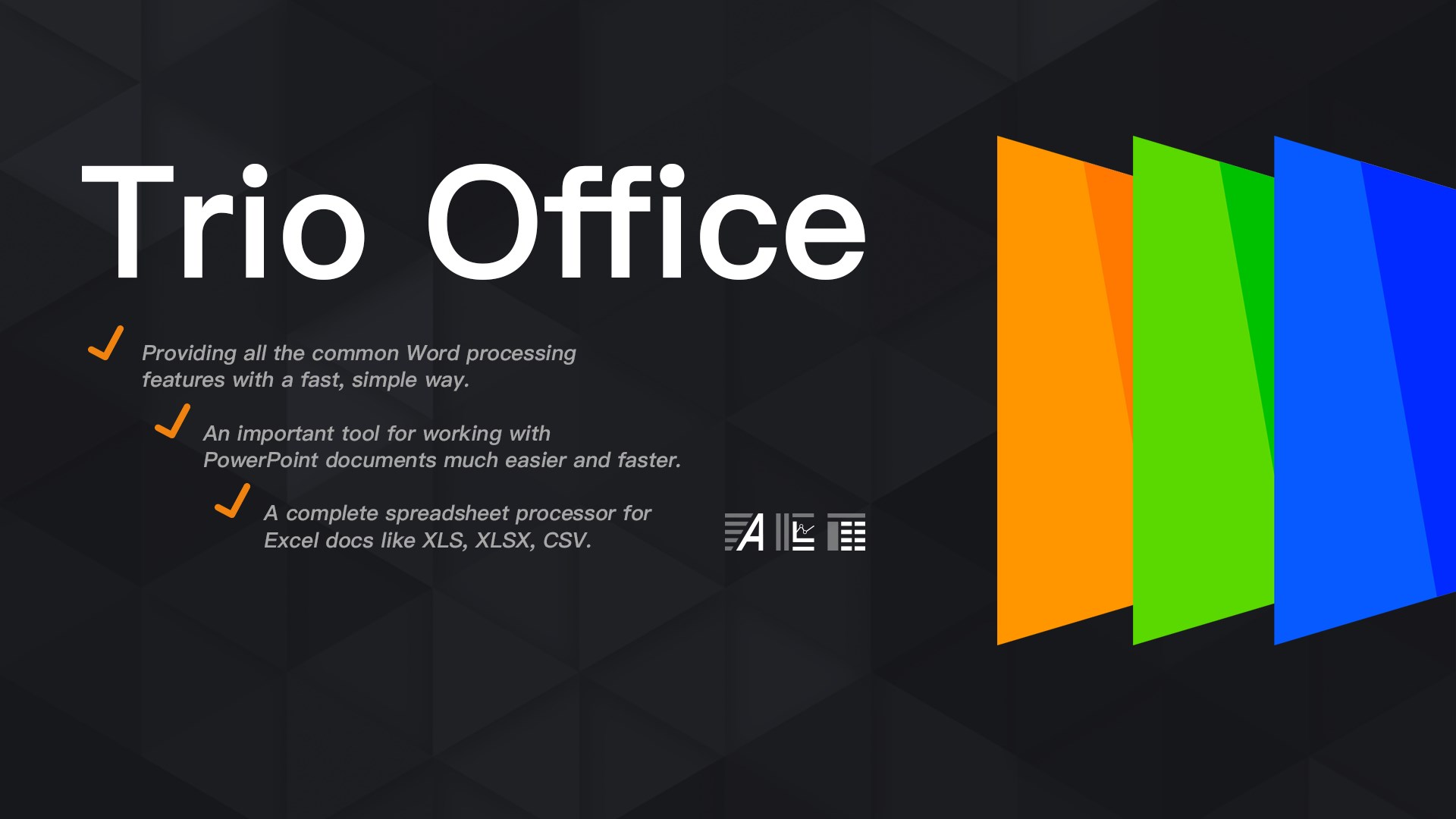 Get Trio Office: Word, Slide, Spreadsheet & PDF Compatible.