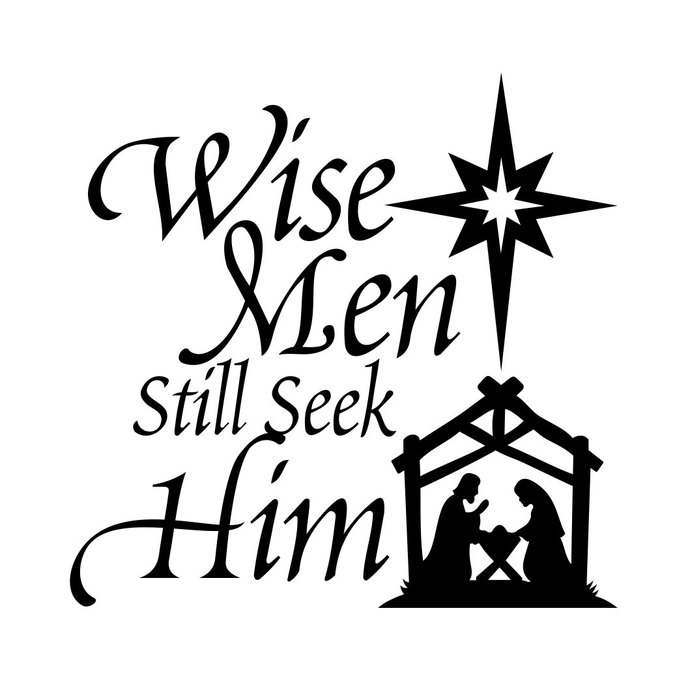 Wise Men Still Seek Him Christmas Phrase graphics design SVG DXF EPS Cdr Ai  Vector Art Clipart instant download Digital Cut Print File shirt.